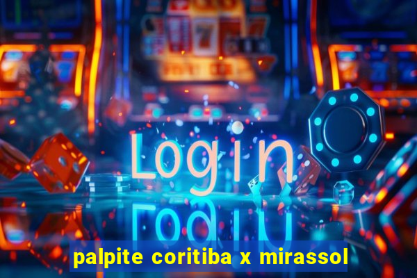 palpite coritiba x mirassol